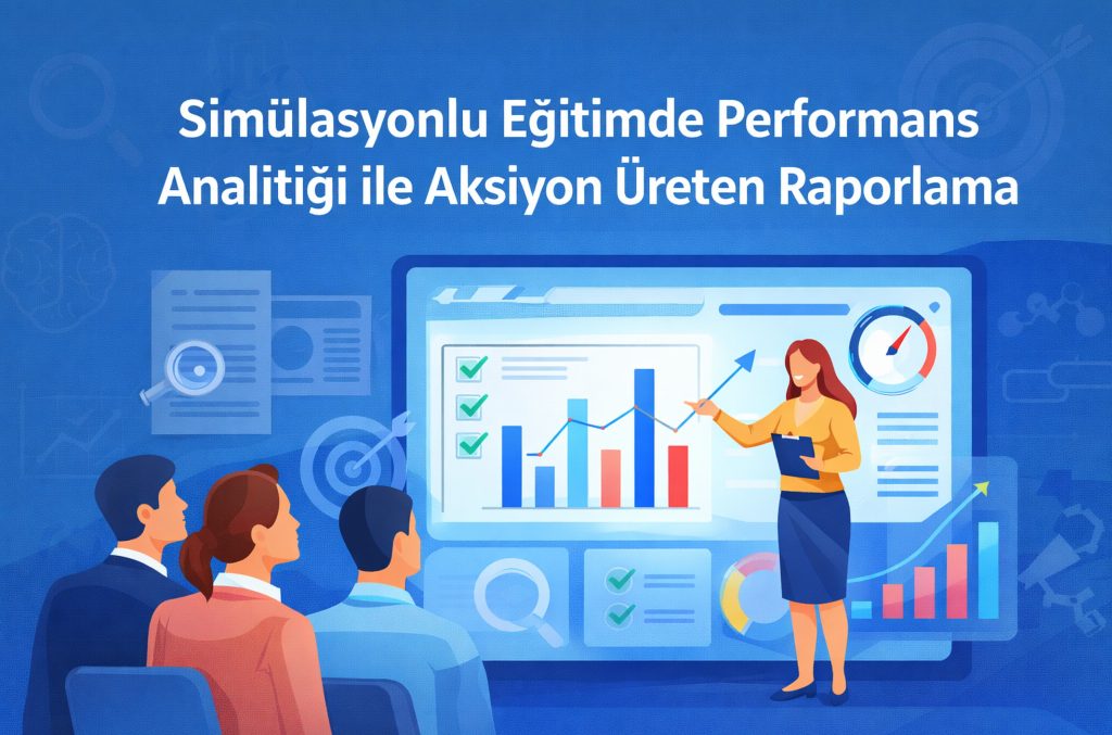 simulasyonlu eğitimde performans analitiği